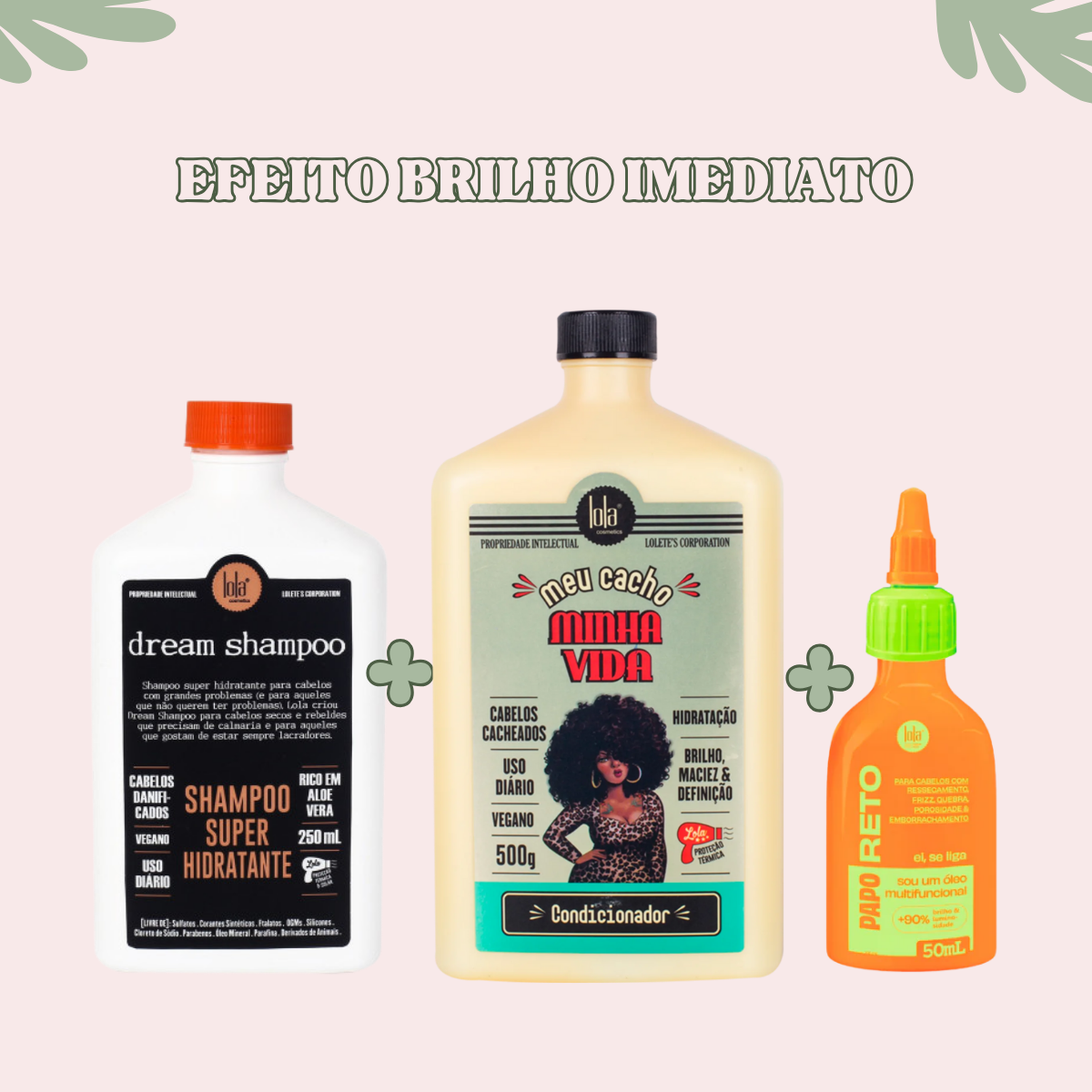 LOLA - Kit Efeito Brilho Imediato