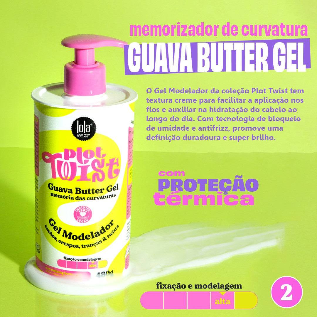 LOLA - Plot Twist - Gel Modelador com Guava 480gr