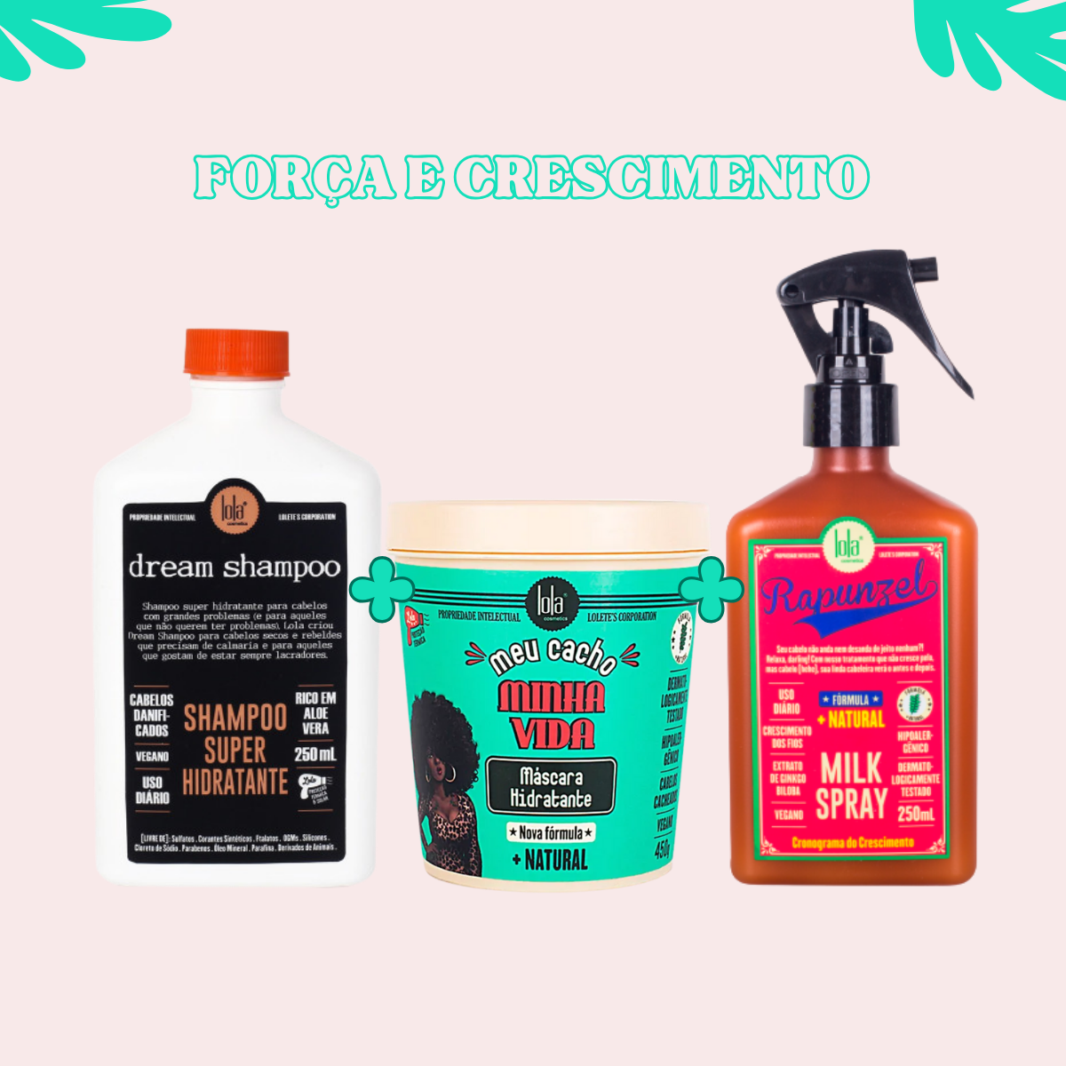 LOLA - Kit Força & Crescimento