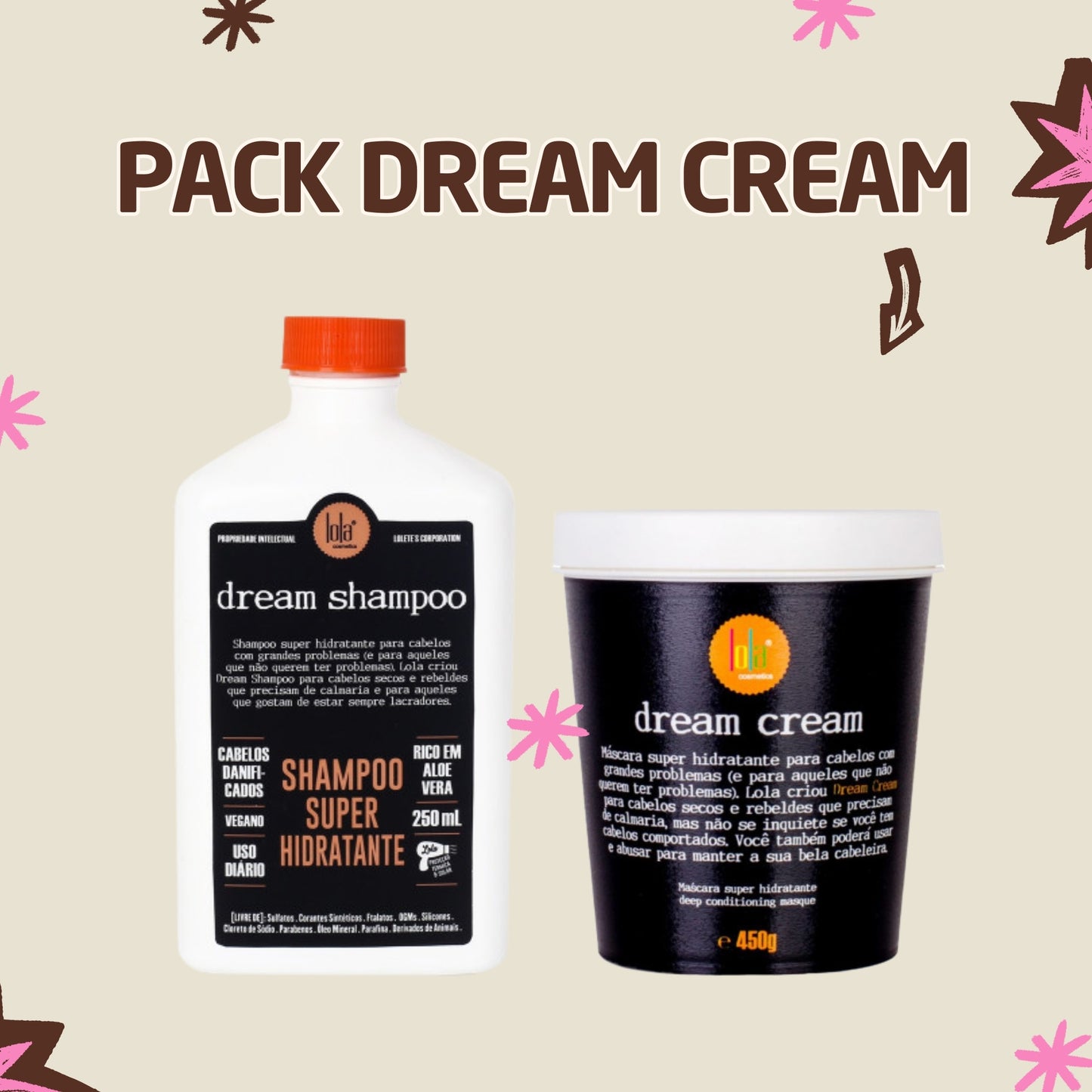 LOLA - Kit Dream Shampoo 250ml + Máscara 450gr