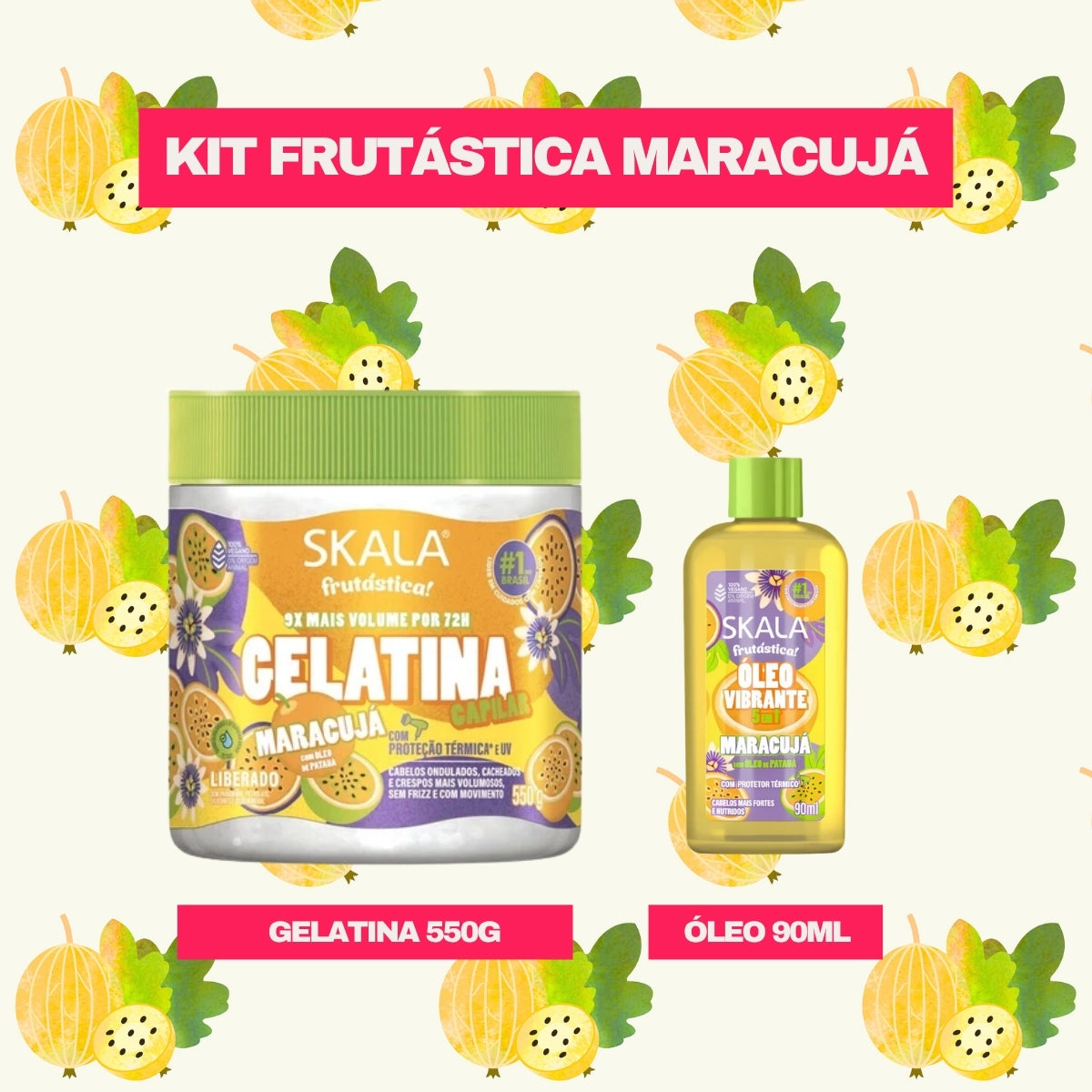 SKALA - KIT MARACUJÁ - Gelatina 550g + Óleo 90ml