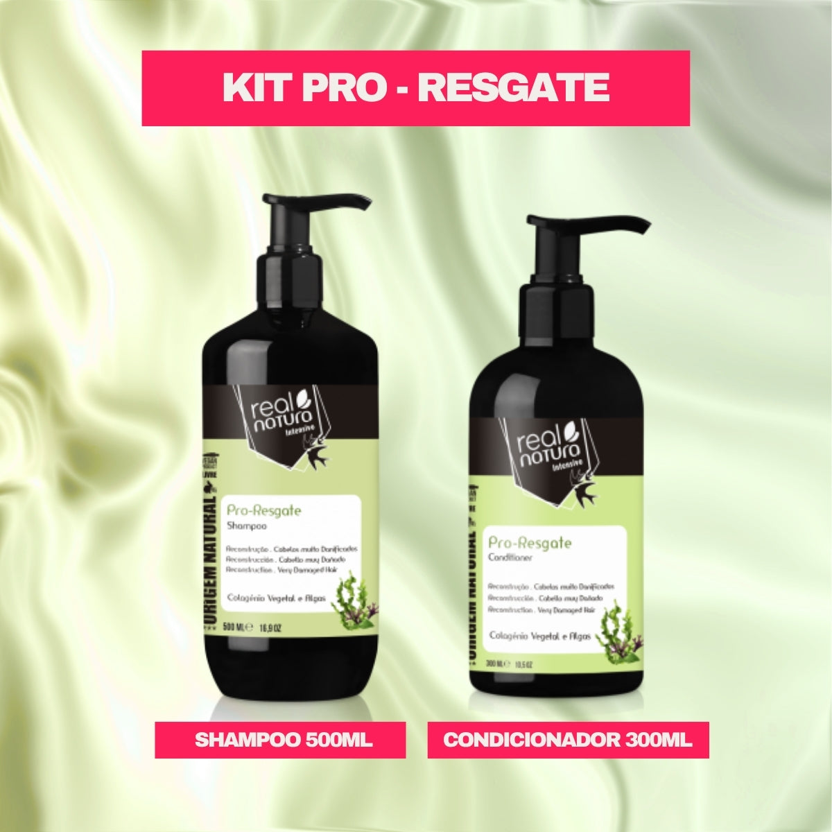 REAL NATURA - Kit Pro-Resgate - Shampoo 500ml + Condicionador 300ml