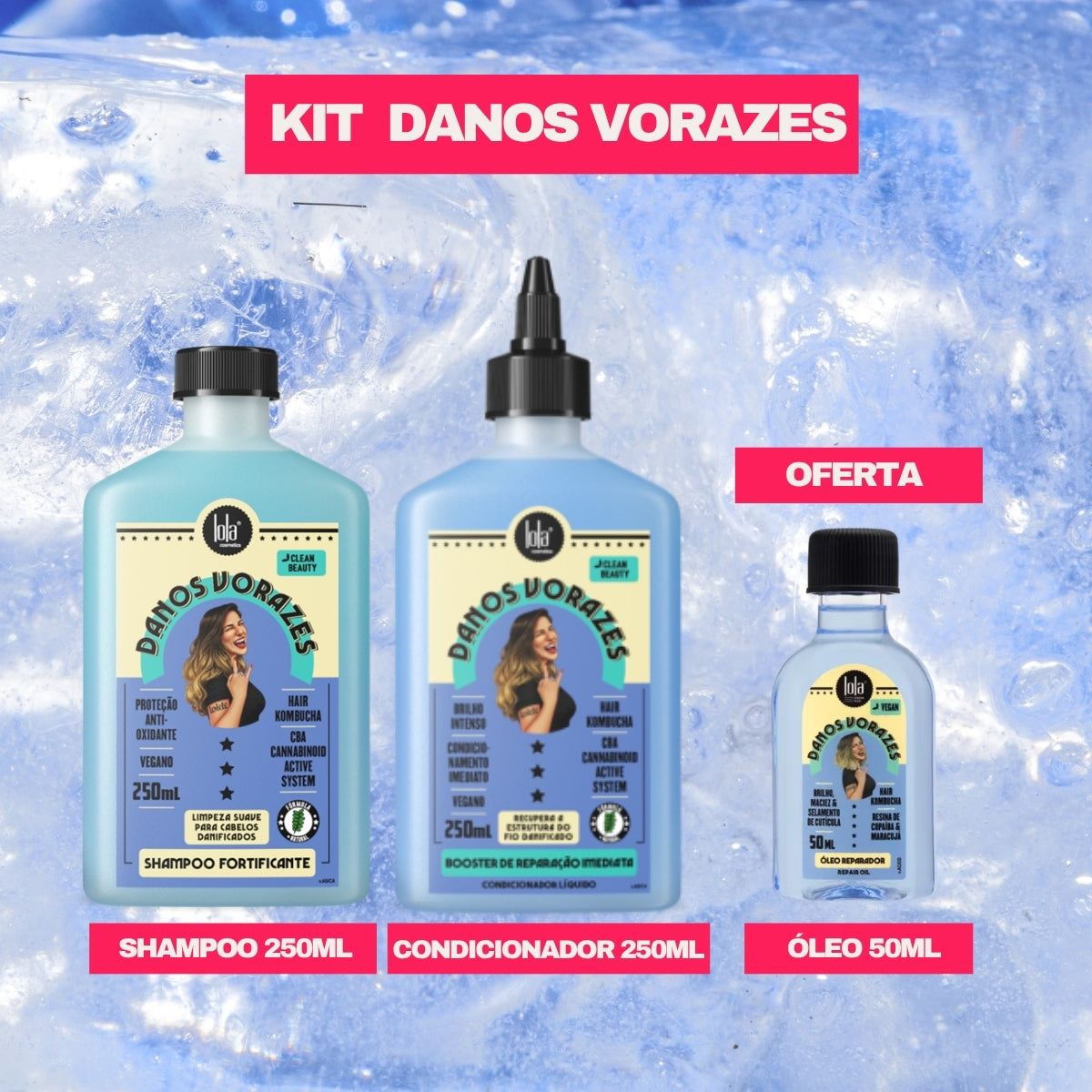 LOLA - Kit Danos Vorazes - Shampoo 250ml  + Condicionador 250ml  + Óleo 50ml